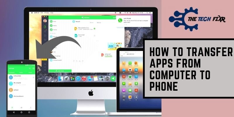 how to transfer apps from computer to phone