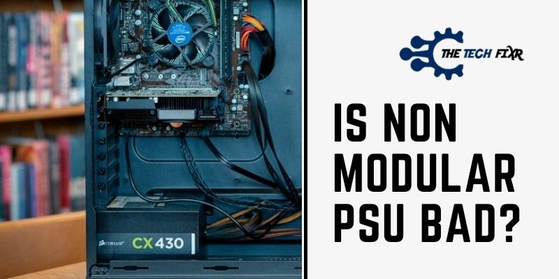 is non modular psu bad