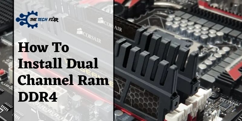 How To Install Dual Channel Ram DDR4