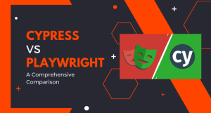 Cypress vs Playwright A Comprehensive Comparison